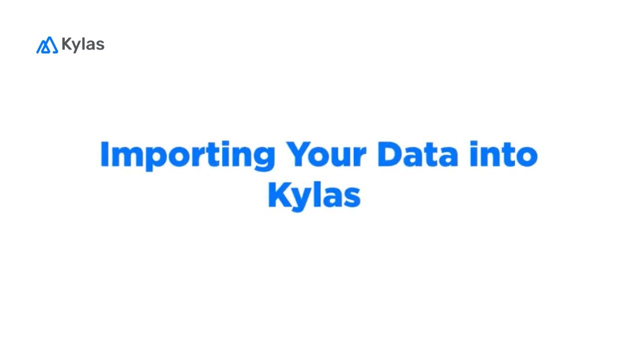 How to Import Your Data into Kylas