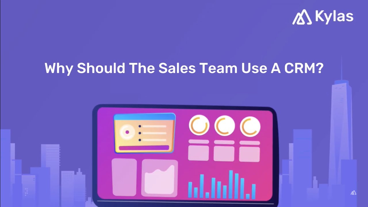 Video – Why should the sales team use a CRM?