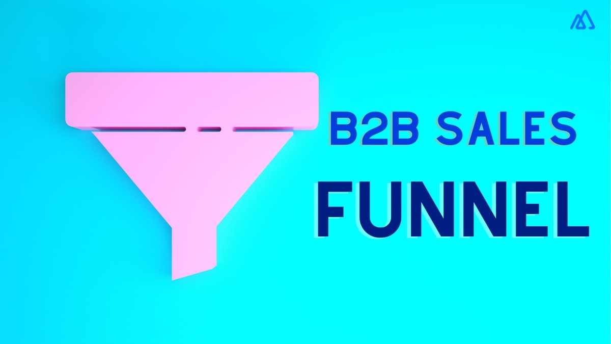 B2C Vs B2B Sales Funnel: How it is different and Things You Need to Know