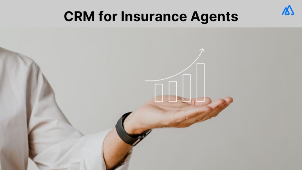 Best CRM Software for Insurance Agents