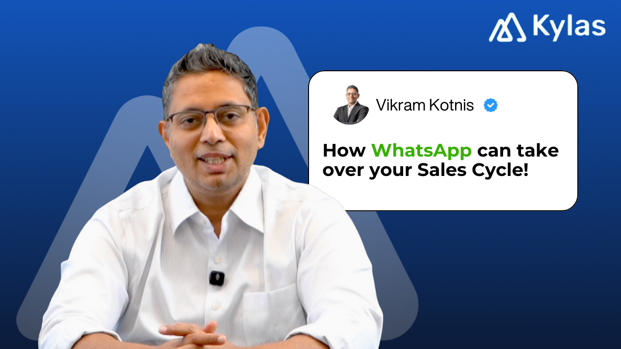 How WhatsApp + Kylas CRM + AI is the Future of Sales